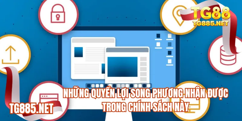 Những quyền lợi song phương nhận được trong chính sách này